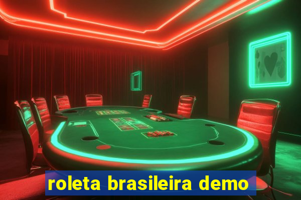 roleta brasileira demo